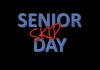 Senior Skip Day